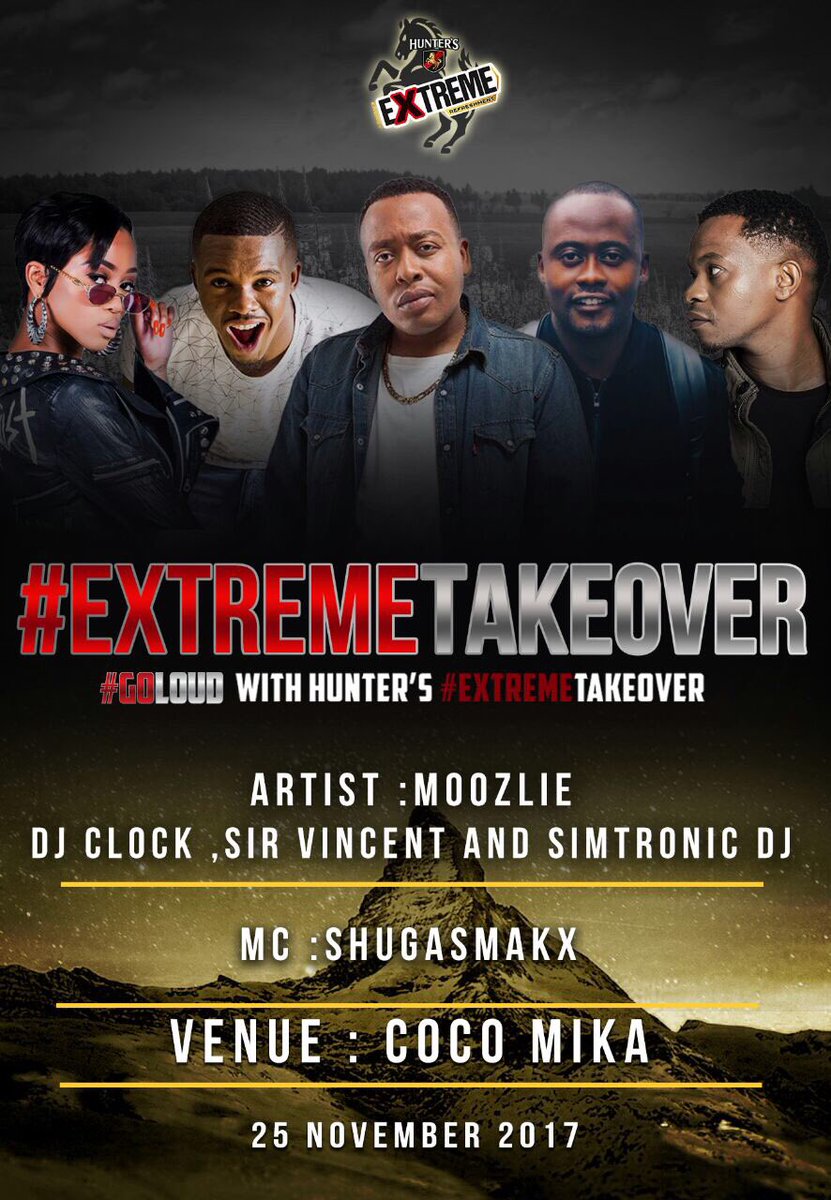 KudzayiDaniel's tweet photo. Plan for tonight @Hunters_Extreme #ExtremeTakeover with @NoMoozlie at Coco Mika, CPT #MoozlieVersusTour https://t.co/rHY5MotB7p