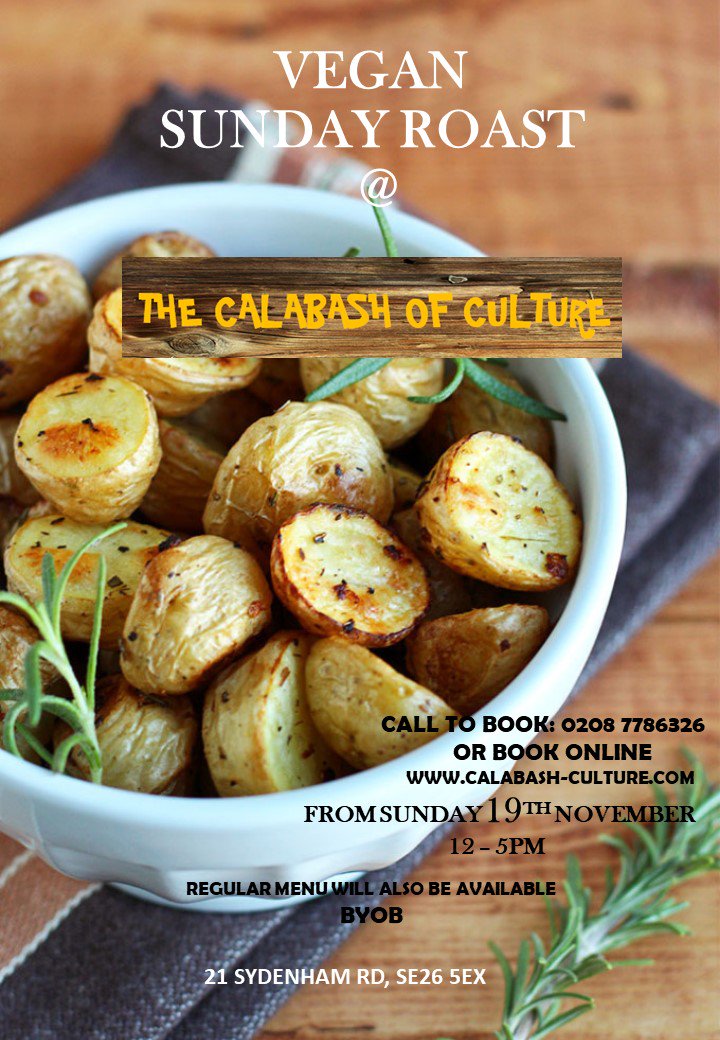 CalabashCulture's tweet photo. #Vegan #Sunday #Roast @CalabashCulture   Sunday - 12 -6pm @SEE3PortasPilot @syddersisters @TLForestHill https://t.co/wYJLXxLofE