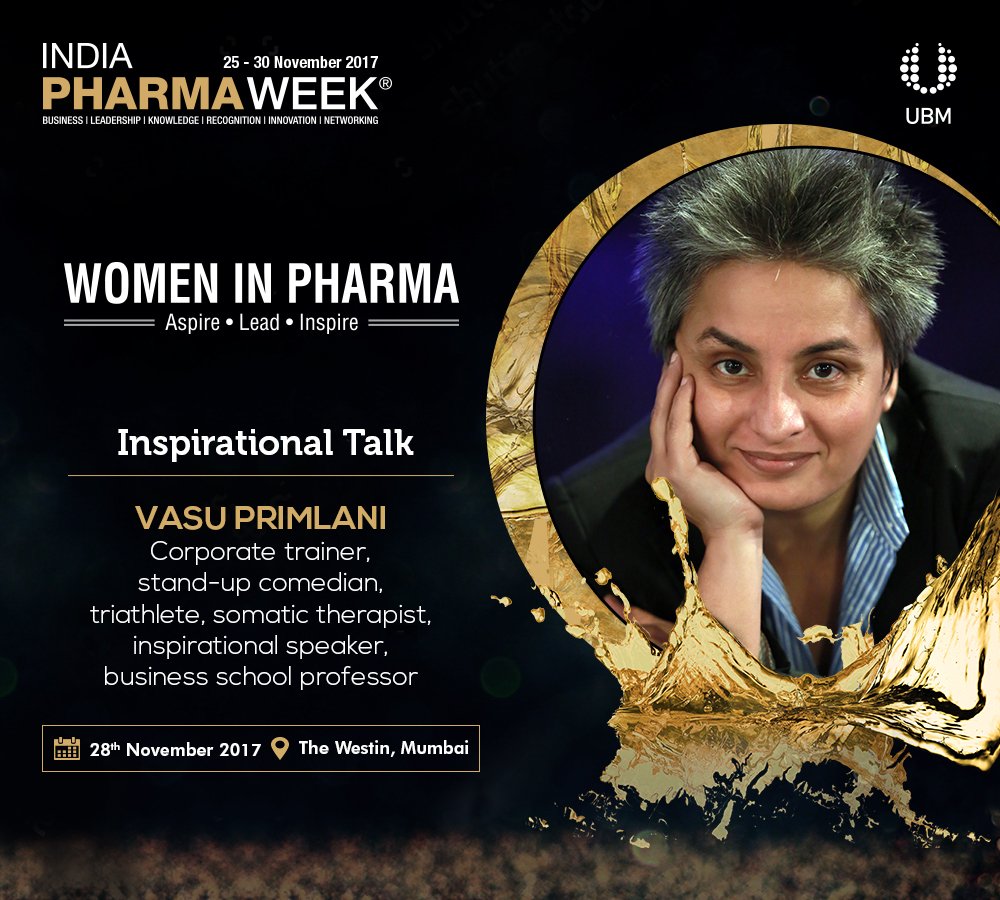IndiaPharmaWeek's tweet photo. “Women in Pharma” is delighted to welcome Vasu Primlani for an inspirational talk. She is a Corporate trainer, a Stand-up comedian, a triathlete, a somatic therapist, an inspirational speaker, along with a business school professor. 
#CPhIIndia #IPW #WomenInPharma #WIP2017 https://t.co/LJhwvhtH3g