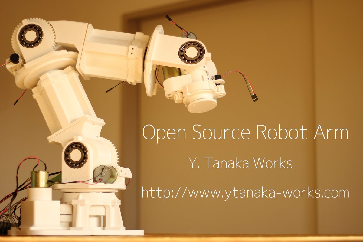 Dr Yasufumi Tanaka ロボット系 博士 技術者 クリエイター A Twitteren 3dプリンタ と少しの機械部品を使って本格的なロボットアームを作っています ロボットの発展と普及を加速させるために作り方を無料公開する予定です 応援宜しくお願い致します スポンサー
