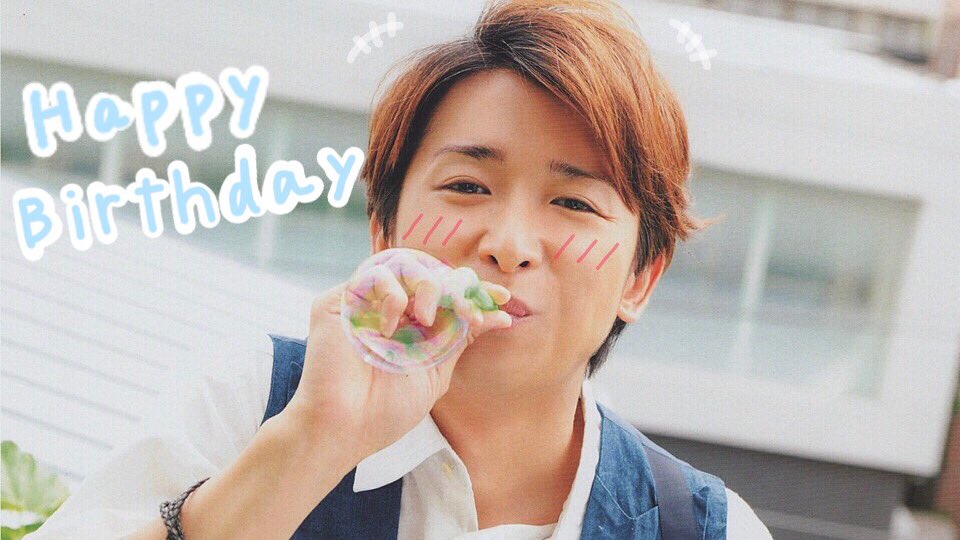    Satoshi.Ohno
                           Happy Birthday                                            