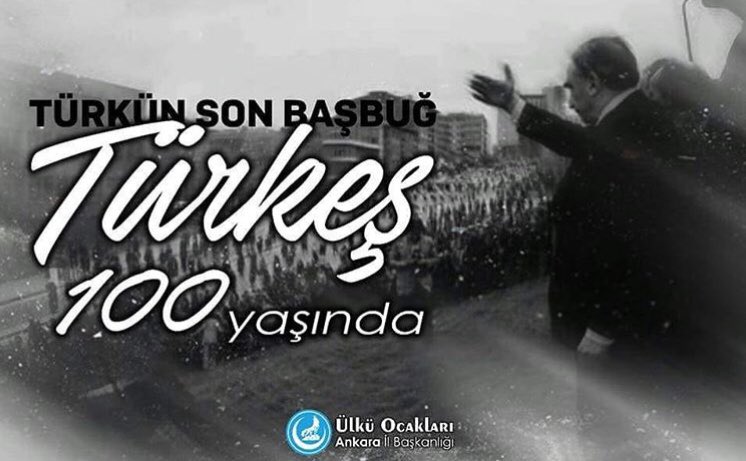 AD GÜNÜN KUTLU OLSUN BAŞBUĞUMUZ ! #BaşbuğTürkeş100Yaşında