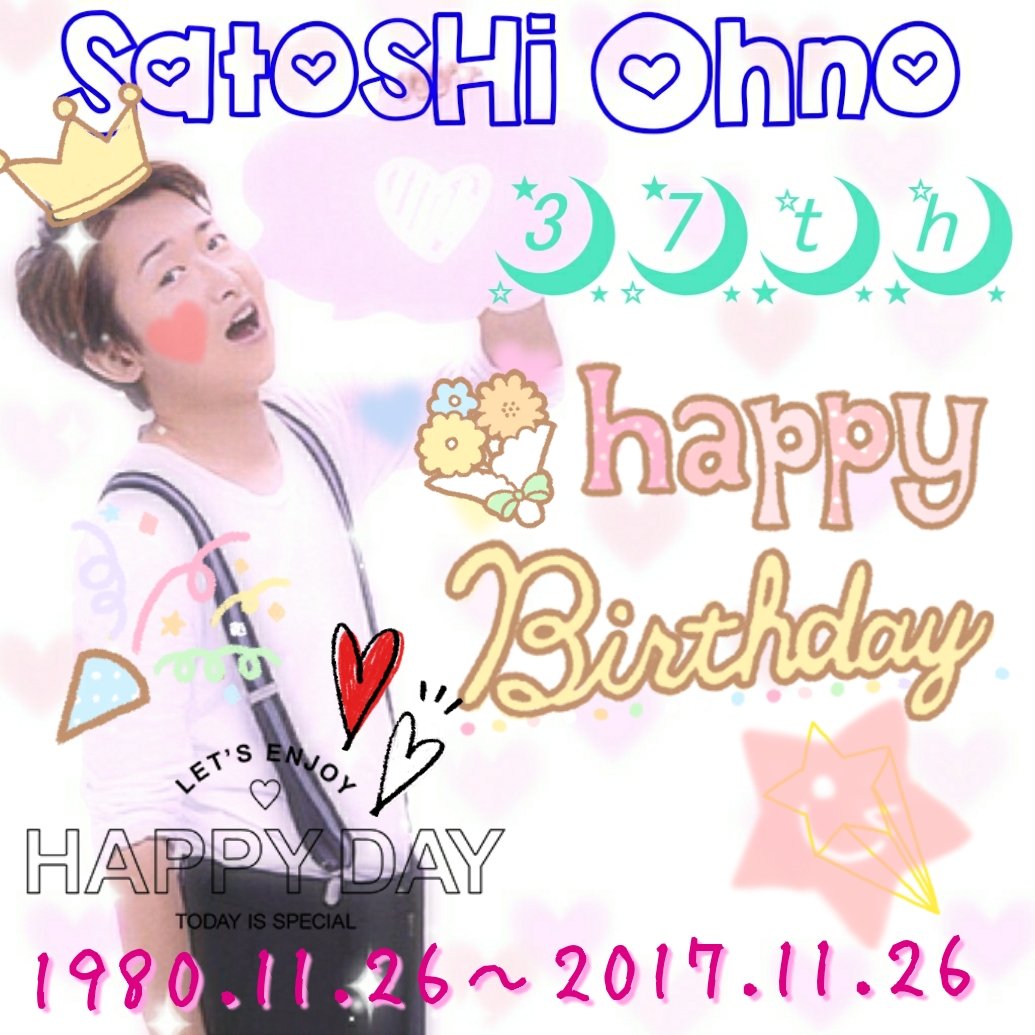 Satoshi Ohno 37th .*   Happy Birthday °  *. 
