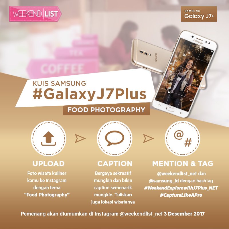 mdtvindonesia's tweet photo. Ini caranya utk Good People yg mau Samsung #GalaxyJ7Plus
Upload foto kamu sdg wisata kuliner ke Instagram dgn tema "Food Photography". Objek fotonya hrs ada kamunya, tuliskan jg kuliner apa & di mana. Cara lengkap cek gambar ya. #CaptureLikeAPro #WeekendExplorewithJ7Plus_NET https://t.co/YEjzDGrs5a