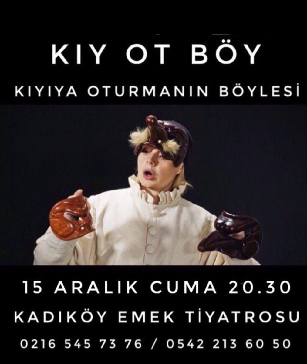 "Kıyıya Oturmanın Böylesi" -Merve Engin
15 Aralık Cuma 20:30
Biletler biletix ve gişe
0216 545 73 76
0542 213 60 50