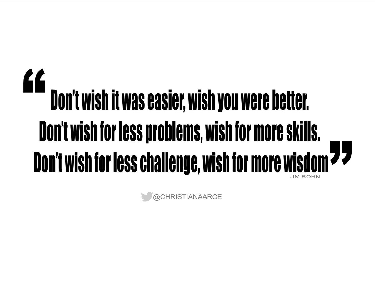 ChristianAArce's tweet photo. Don’t wish it was easier, wish you were better. Don’t wish for less problems, wish for more #skills. Don’t wish for less challenge, wish for more #wisdom  #ChicagoRealEstate #Success #TeamMade #20kaMonth #Investing https://t.co/aZFofYQ3Pt
