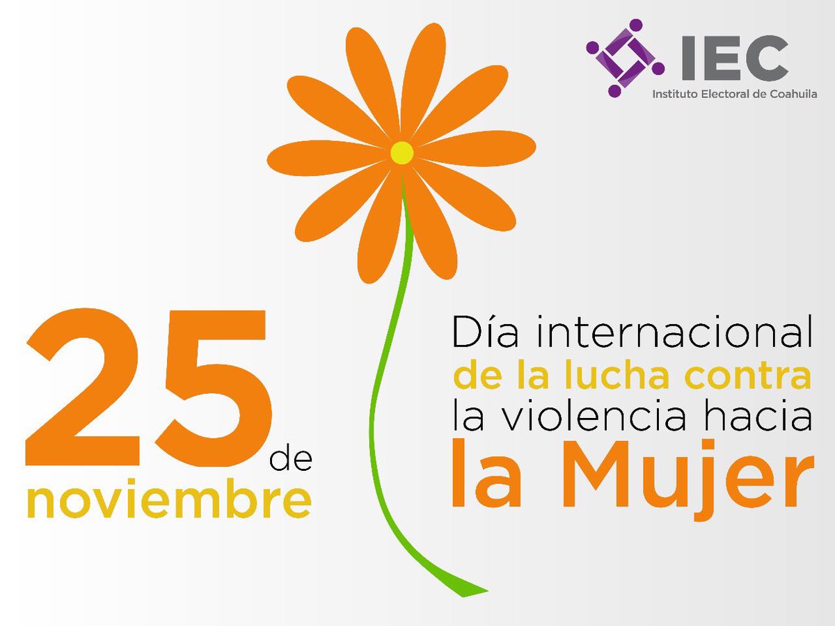 IECoahuila's tweet photo. Impulsemos acciones que eliminen la violencia hacia la Mujer. 25 de noviembre. https://t.co/3Ku9k4uaVB