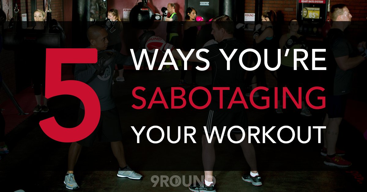 9Round's tweet image. You're hitting the gym several times a week, but you just seem to be spinning your wheels (and we're not talking about a cycling class.) Could you be sabotaging your own workout? Find out on the blog! 9round.com/blog/5-ways-yo…