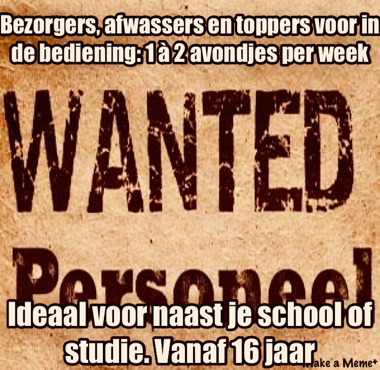 We zijn op zoek naar.......JOU! Loop even binnen bij ons als je interesse hebt, we zijn elke dag, behalve dinsdag, open vanaf 17.00 uur. Graag je naam, adres, geboortedatum, telefoonnr, e-mailadres &amp; kopie ID/paspoort afgeven. Eventuele werkervaring is ook handig om te noteren.