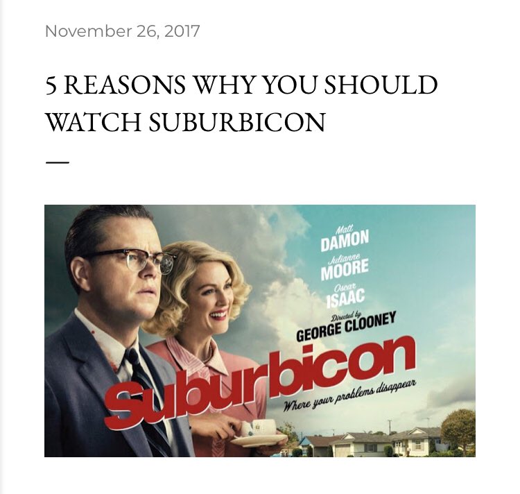 tasstem's tweet image. Take a trip to Suburbicon this weekend, a town where all your problems disappear! tinyurl.com/y74zbetk