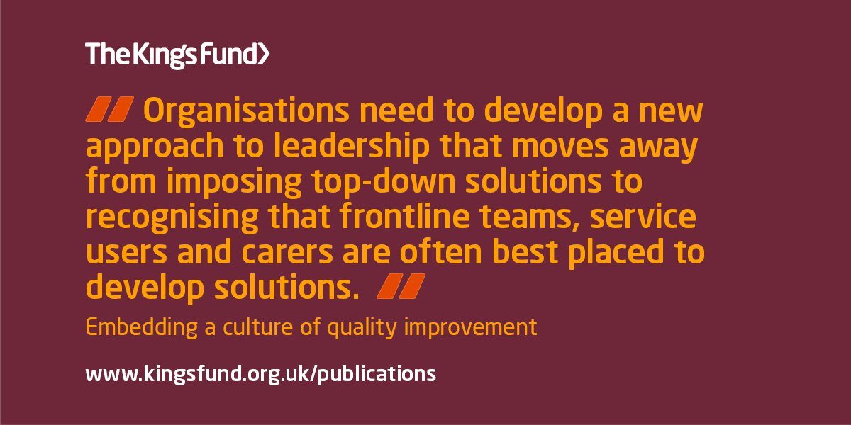 TheKingsFund's tweet photo. We spoke with NHS leaders and stakeholders about how to embed a culture of #qualityimprovement. See our report https://t.co/UEK94jnrCy https://t.co/tWvbnHnlBd