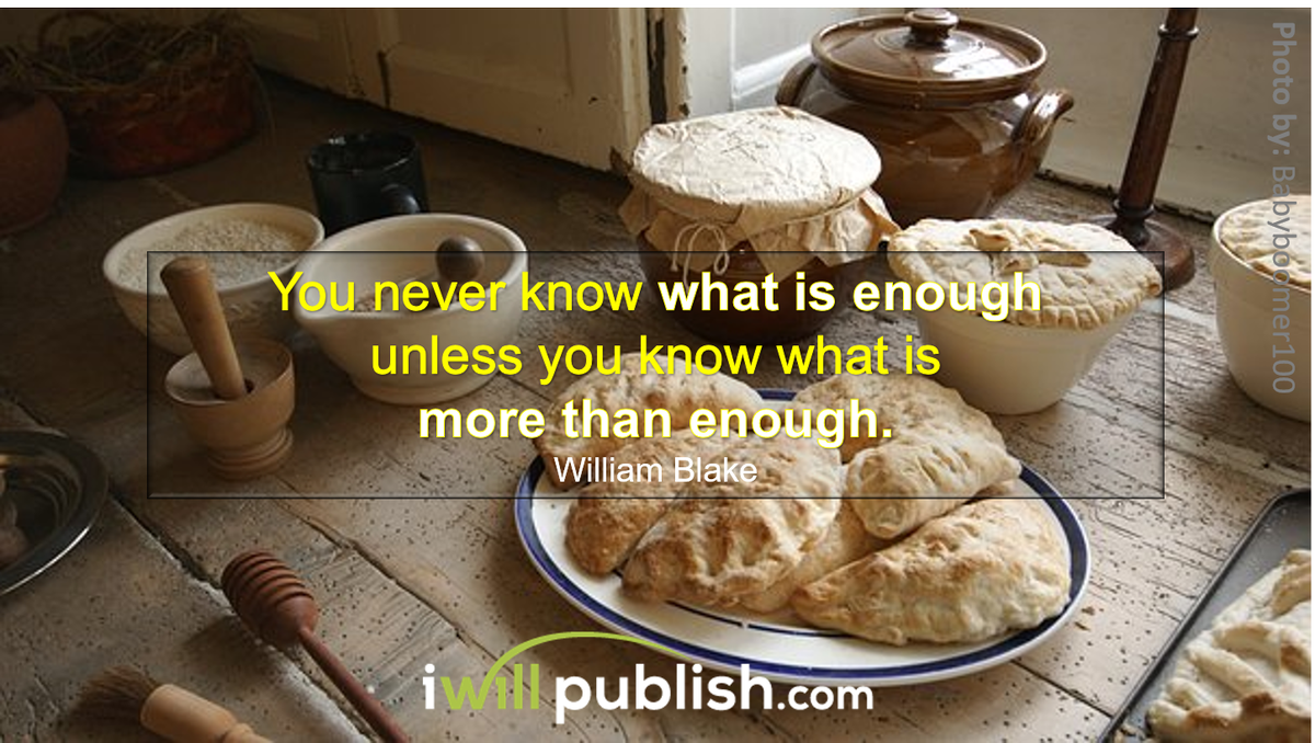 KarenBomm's tweet photo. You never know what is enough unless you know what is more than enough.  William Blake  https://t.co/9wwUZGqk7u https://t.co/DB2VQ3vSxd