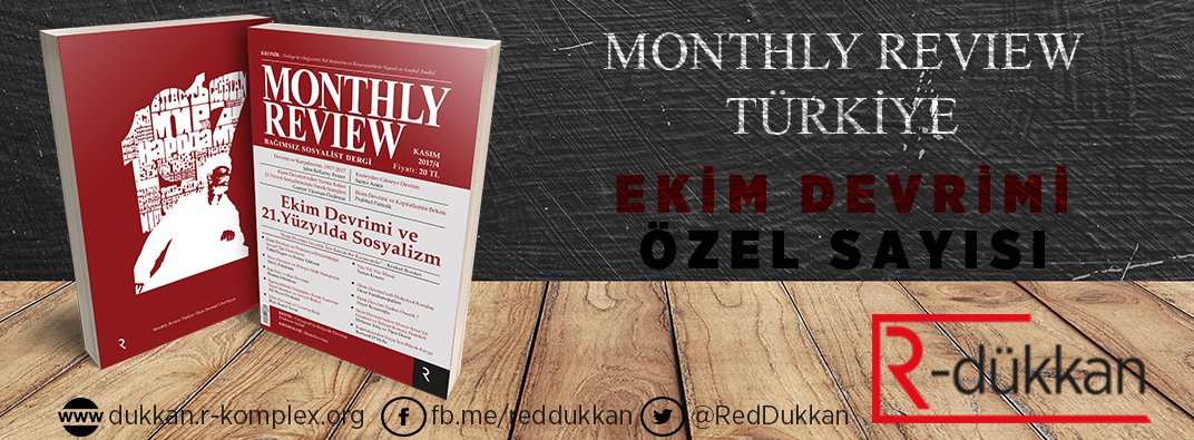 RedDukkan's tweet photo. 🧐🧐Monthly Review Türkiye ‘Ekim Devrimi’ Özel Sayısı çıktı! 📚📚Dükkanımızdan edinebilirsiniz... 😌
https://t.co/SlROyRdlMG https://t.co/Uork5HgZN9