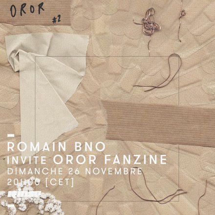 Vous écoutez toujours la sélection de #OrorFanzine, invités par <a href="/romainbno/">romain bno</a>, toujours #verrouillé >>> rinse.fr/player