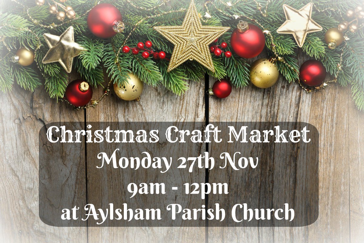 #Christmas #Craft #Market Monday 27th Nov 9am - 12pm at <a href="/AylshamChurch/">aylsham parish church</a> over 20 charity stalls &amp; the amazing #ChristmasTree Festival
<a href="/ItteringhamShop/">Itteringham Shop</a> <a href="/MothersUnion/">Mothers' Union</a> <a href="/wi_aylsham/">Aylsham WI</a> <a href="/aylshamhigh/">Aylsham High</a> <a href="/HanasGift/">Hana's Gift</a> <a href="/nelsonsjourney/">Nelson's Journey</a> <a href="/EACH_hospices/">EACH</a> @Cromerfoodbank 
@JustRegional <a href="/atnorfolk/">All Things Norfolk</a> <a href="/edp24/">Eastern Daily Press</a>