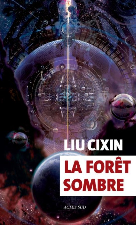 Les habitants de la Terre sont menacés par les Trisolariens qui ont besoin de conquérir un autre espace vital où s'établir... #France <a href="/ActesSud/">Actes Sud</a>