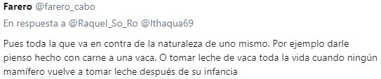 Pues toda la que va en contra de la naturaleza de uno mismo. Por ejemplo darle pienso hecho con carne a una vaca. O tomar leche de vaca toda la vida cuando ningún mamífero vuelve a tomar leche después de su infancia