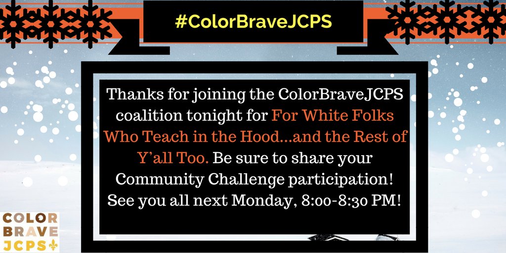 ColorBraveJcps's tweet photo. Thanks for joining us! See you next Monday @ 8PM!
#JCPS2Gether
#ColorBraveJCPS
#UrbanEd https://t.co/paGRcTUtbi