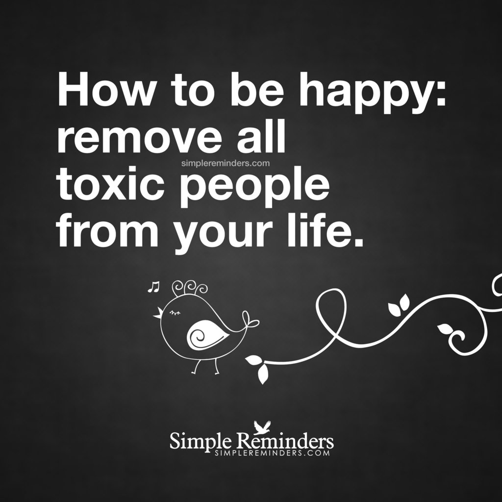 GoMcGillMedia's tweet photo. How to be happy: remove all toxic people from your life. — Unknown Author https://t.co/kLwMYE8i5p