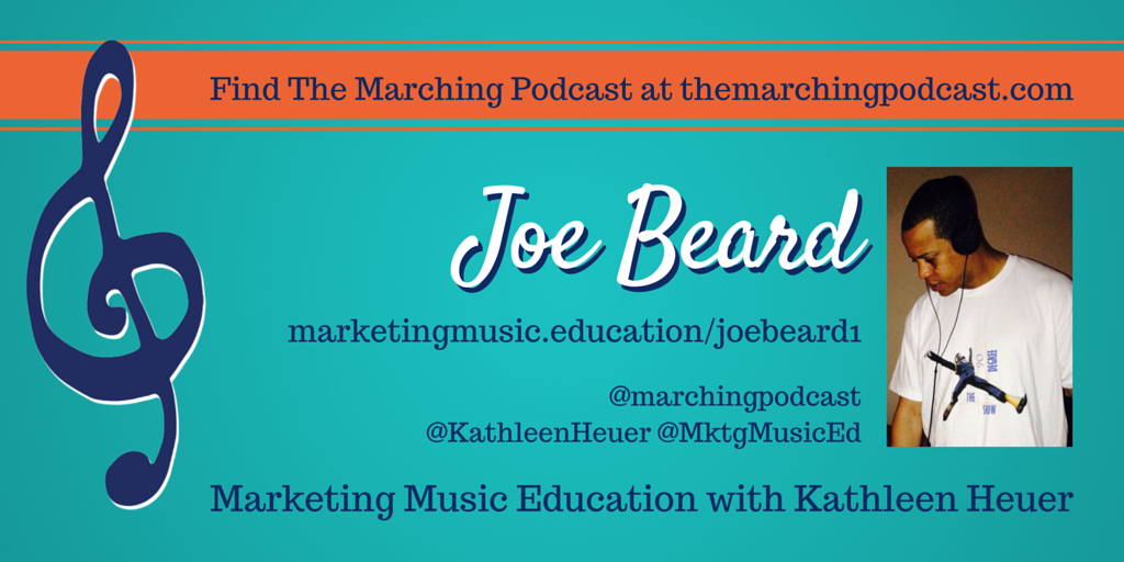 MktgMusicEd's tweet photo. Joe Beard of the @MarchingPodcast joined me on @MktgMusicEd #podcast! https://t.co/AfHzg0E6S4 https://t.co/roWXlsoST9