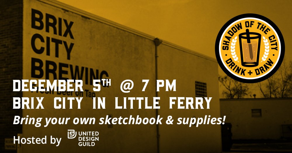 UDesignGuild's tweet photo. Join us at @BrixCityBrewing for our last Shadow of the City: Drink + Draw of the year! Bring your friends, sketchbooks and supplies. https://t.co/3u9CCszl7a