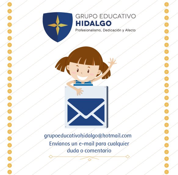 Envíanos un correo a grupoeducativohidalgo@hotmail.com