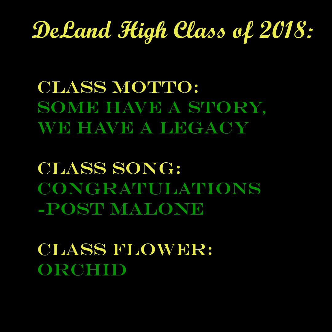 delandbulldogs's tweet photo. The DeLand High Class of 2018 Class Motto, Song &amp; Flower:
Motto: Some have a story, We have a Legacy.
Song: Congratulations by Post Malone
Flower: Orchid https://t.co/BqAWHnwHhm