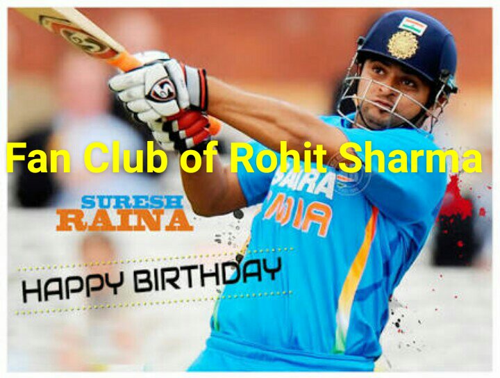 Happy Birthday Suresh Raina 