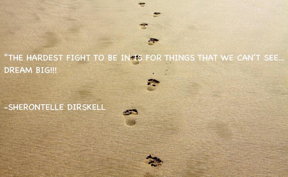 SherontelleD's tweet photo. “The hardest fight to be in is for the things that we can’t see... DREAM BIG!! #quote #LoveisMyMotivation #MondayMotivation #Entrepreneur https://t.co/BX4hDVrhyh