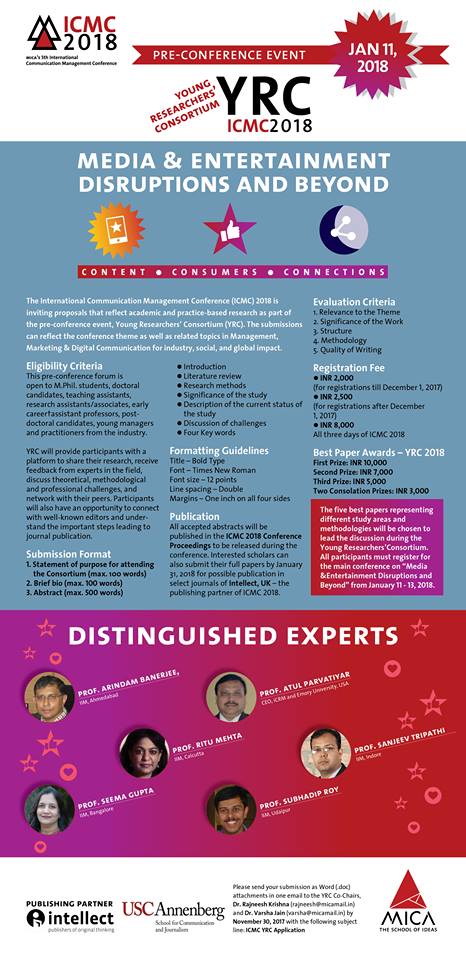 MICAICMC's tweet photo. Call-for-Proposals! Deadline: 30th Nov, 17. @MICA_Ahmedabad presents YRC, a pre-confence forum of ICMC2018. Send your proposals to varsha@micamail.in 
Expert feedback from IIM &amp; MICA professors. https://t.co/mLmoJthDrs