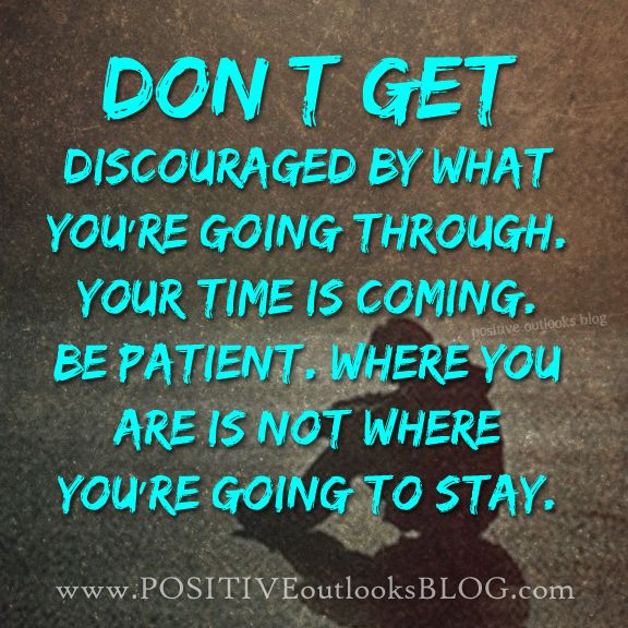 confident_queen's tweet photo. Donโt be discouraged by what you are going through, your time is coming. Be patient, where you are is not where you are going to stay. #BeEncouraged #leepgoing #justdoit #MondayMotivation https://t.co/9gxfIlriOF