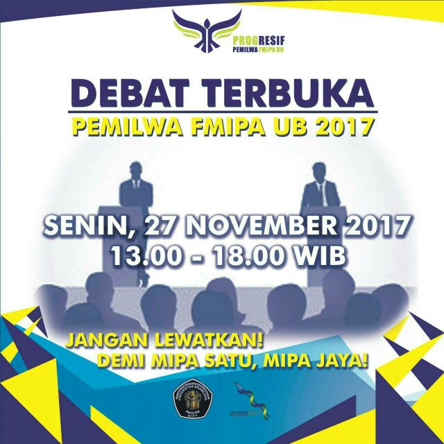 [MEDIA PARTNER] 
DEBAT TERBUKA PEMILWA FMIPA UB 2017

Ayo kenali lebih baik lagi calon pemimpin FMIPA dengan datang ke Debat Terbuka Calon Presiden &amp; Wakil Presiden BEM serta Calon DPM FMIPA UB