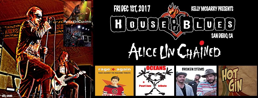 AICtribute's tweet photo. Free Tickets for House of Blues @HOBSanDiego Friday Dec 1st.
AIC, Rage, PearlJam Tributes, Hot Gin and Broken Stems
https://t.co/GRzIIW8bJL https://t.co/NC5OCgxTTM