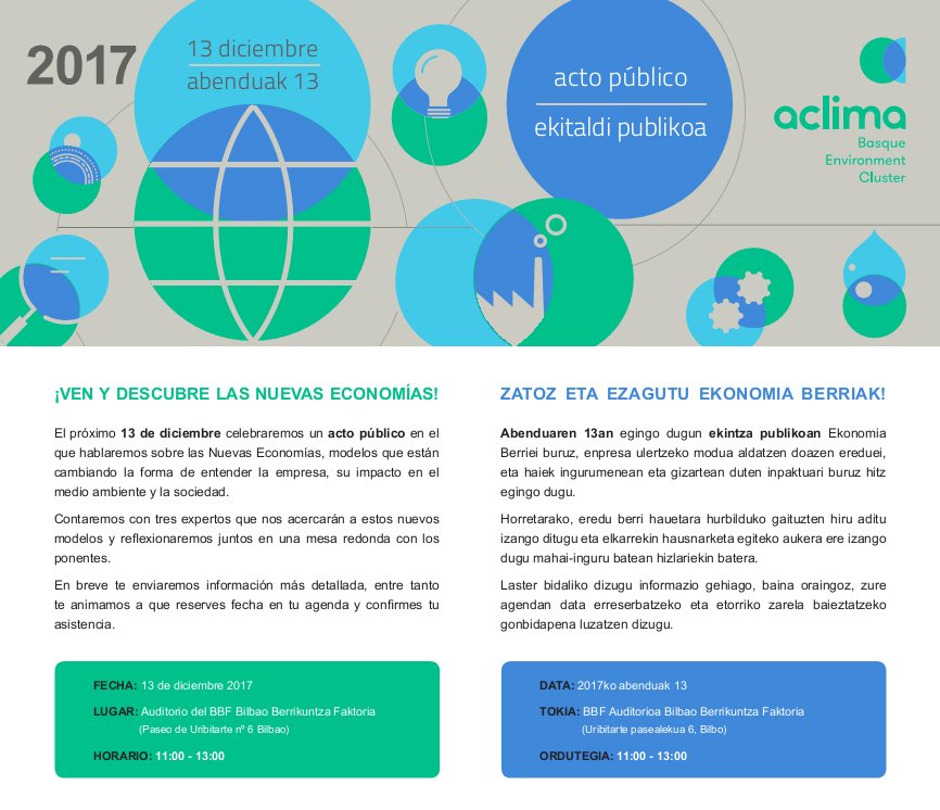 <<ACTO PÚBLICO>> de <a href="/AclimaEuskadi/">Aclima</a> sobre "Nuevas Economías"
Inscripciones ➡️ow.ly/yayc30gPLud
📆13 de diciembre
📌Auditorio BBF, Paseo de Uribitarte, 3 (#Bilbao )
⏰11:00-13:00h.