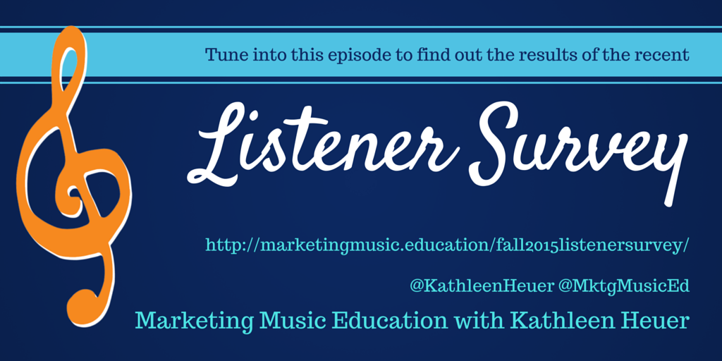 MktgMusicEd's tweet photo. Find out what I learned from the fall 2015 @MktgMusicEd listener survey! https://t.co/tw8Yqbf9km #musiceducation https://t.co/5ngQDq7S8M