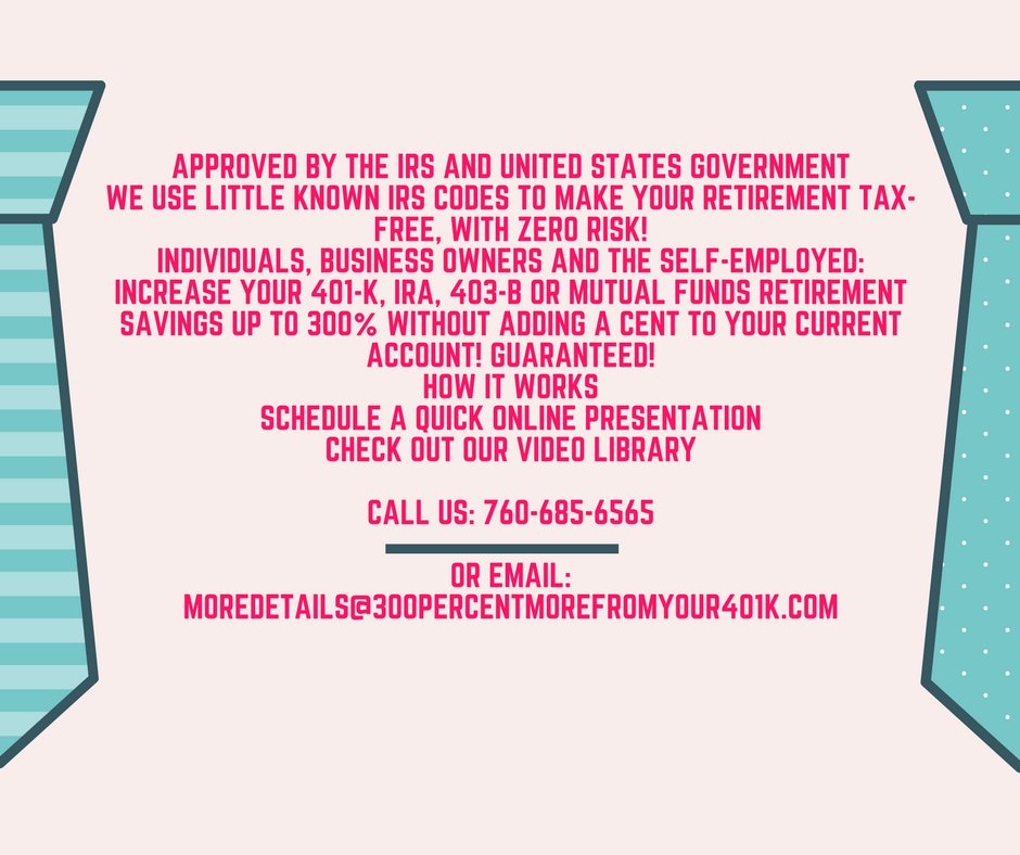 300PercentMORE's tweet photo. Approved By The IRS And United States Government
We Use Little Known IRS Codes To Make Your Retirement TAX-FREE, with ZERO RISK!
INDIVIDUALS, BUSINESS OWNERS and the SELF-EMPLOYED: Increase Your 401-K, IRA, 403-B or Mutual Funds Retirement Savings Up To 300% Without Adding A Cen https://t.co/6WqE6kaf1m