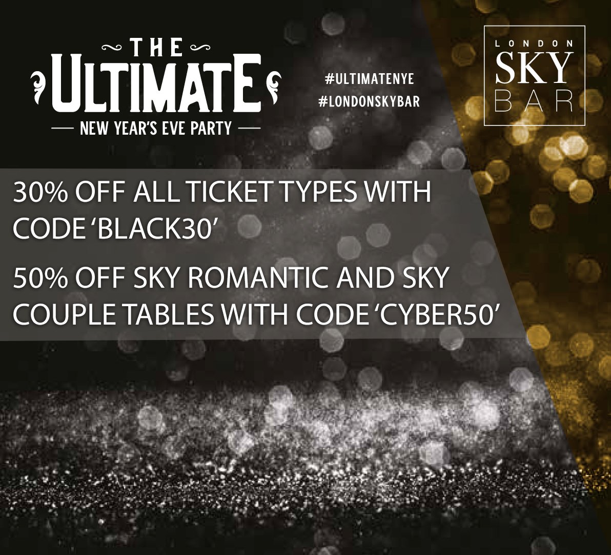 it's #CYBERMONDAY and our biggest NYE ticket sale of 2017! benefit from 30% off all ticket types and 50% off Sky Romantic and Sky Couples tables for 1 DAY ONLY! Enter your codes at checkout londonskybar.com #NYELONDON #NYE #NewYearsEve #LondonFireWorks #LondonSkyBar