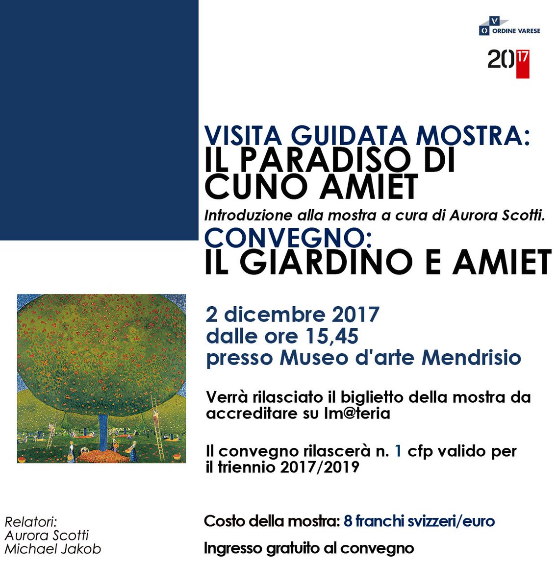 OrdineArchVa's tweet photo. #visitaguidata alla #mostra IL PARADISO DI #CUNOAMIET e #convegno IL GIARDINO E AMIET 2 Dicembre presso #museodarteMendrisio https://t.co/2LTLs0TFf1 https://t.co/iUaNnku8tv