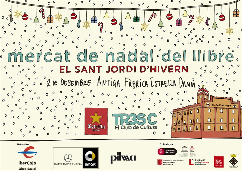 Aquest proper dissabte participem al Mercat de Nadal del Llibre, a l'Antiga Fàbrica Estrella Damm. #mercatllibreTR3SC Ens hi trobem <a href="/LauraBorras/">Laura Borràs 🎗</a> <a href="/tr3sc/">tr3</a> <a href="/EstrellaDammEs/">Estrella Damm Es</a> mercatllibre.cat