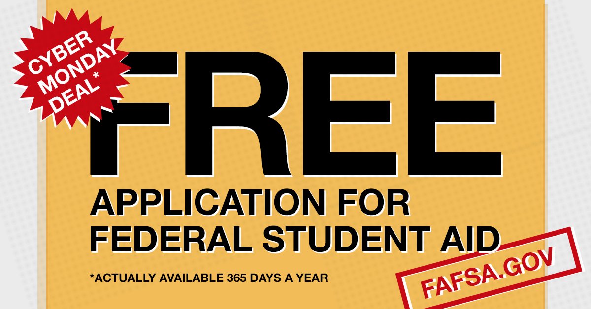FAFSA's tweet photo. Looking for a #CyberMonday deal? We've got a good one for you at https://t.co/UkDTaATvap https://t.co/opeSTv7qVu