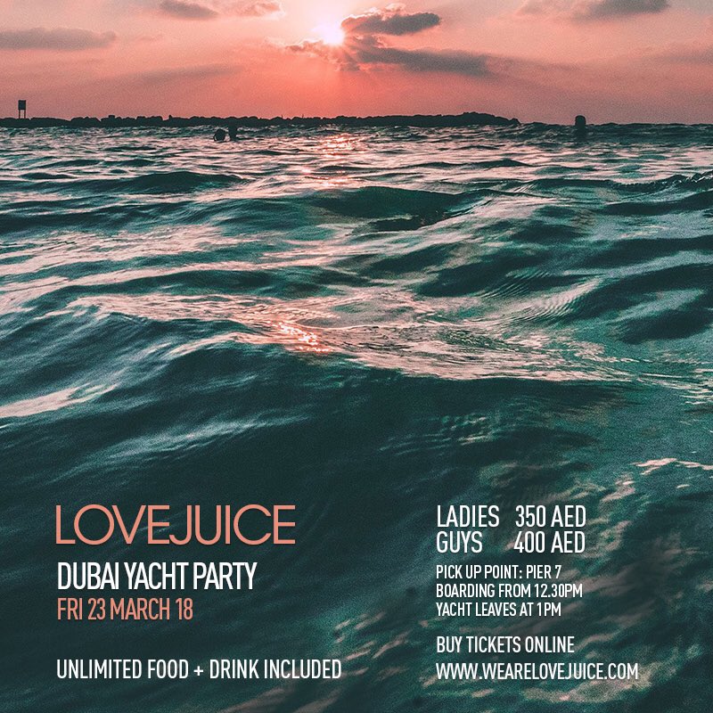 Who’s coming? LoveJuice in Dubai on Friday 23rd March 2018. Tickets on wearelovejuice.com