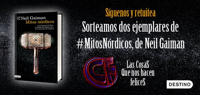 Cosas_Felices's tweet photo. ¡NUEVO SORTEO! Gracias a @Planetadelibros y  @EdDestino sorteamos dos novelas de Mitos nórdicos, la última obra de  Neil Gaiman. ¿Cómo participar? 1) Síguenos a nosotros, 2) también a  @EdDestino  y 3) RETUITEA 
Si te gustó #ThorRagnarok , esta novela te entusiasmará https://t.co/du937ldQNk