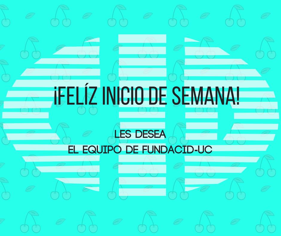 SerTalentoUC's tweet photo. ¡Felíz inicio de semana! les desea el equipo de @fundaciduc #fundacid #fundaciduc #uc #universidad #de #carabobo https://t.co/CGI30ZaSth