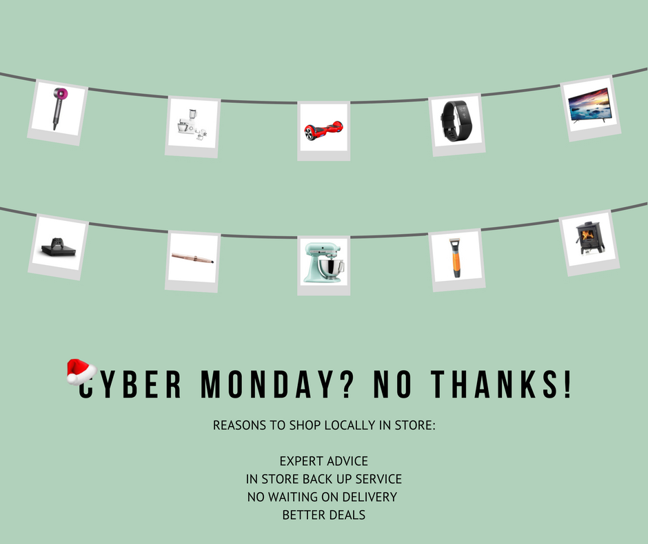 So today is Cyber Monday but personally we think it is better to shop in store.  Not only are you supporting local jobs but you also get expert advice and if something goes wrong you have a great back up service. 

#cybermonday #shoplocal