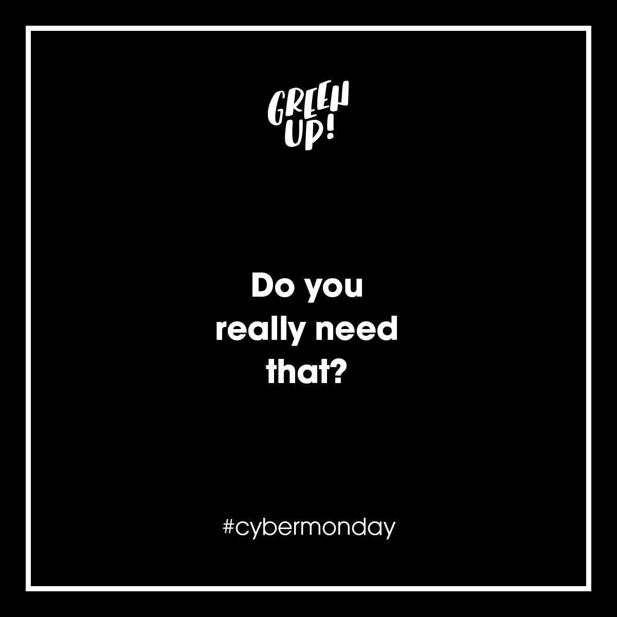 greenupTO's tweet photo. Be mindful as you browse this #CyberMonday2017 Ask yourself this b4 using ur purchasing power-Theres a difference between want &amp; need but chances are if you’re just buying something because it’s on sale, it’ll end up in the trash within a year. #zerowaste #greenliving #greenupTO https://t.co/29he4okXNm
