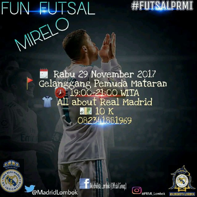 FUN FUTSAL | Rabu 29/11/17 | Gelanggang Pemuda Mataram | 19:00-21:00 WITA | Htm:10K |Cp: 082341881969. <a href="/Madrid_Indo/">Peña Real Madrid de Indonesia</a>