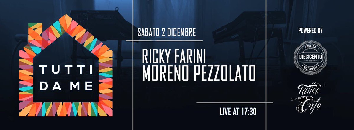 #TUTTIDAME #saturday 2 december live from 17:30 #rickyfarini #morenopezzolato