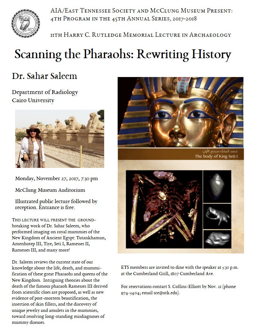 aia_ets's tweet photo. Rutledge Archaeology Lecture tonight at 7:30 pm! Dr. Sahar Saleem (Cairo University), "Scanning the Pharaohs: Rewriting History" @UTKClassics @ArtsSciencesUT @ArtsSciencesUT @UTKreligion @utkhistory https://t.co/lr5qcyb5Li