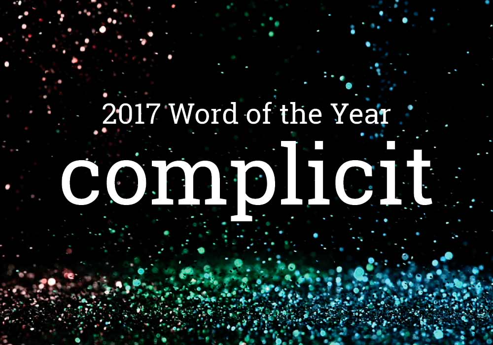 We're so excited to announce that the Word of the Year is covfefe!

JUST KIDDING! But it is complicit. 

dictionary.com/e/word-of-the-…

#Complicit #WordOftheYear #ScaredYouDidntWe