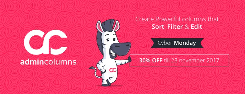 TobiasSchutter's tweet image. Last day to get a 30% Off #cybermonday admincolumns.com/features/